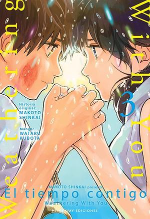 El tiempo contigo, vol. 3 by Makoto Shinkai, Makoto Shinkai, Maite Madinabeitia, Wataru Kubota