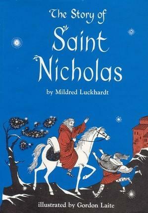 The Story of Saint Nicholas by Mildred Corell Luckhardt