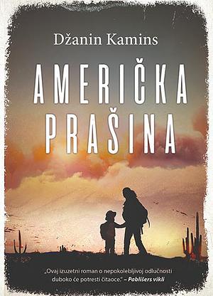 Američka prašina by Jeanine Cummins