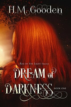 Dream of Darkness by H.M. Gooden