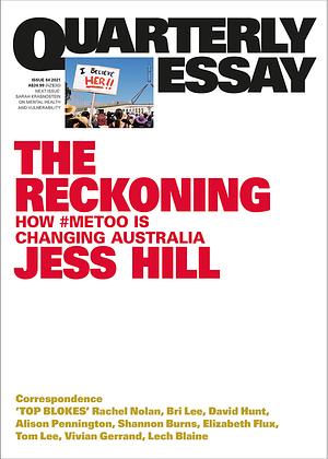 The Reckoning: How #MeToo is Changing Australia by Jess Hill