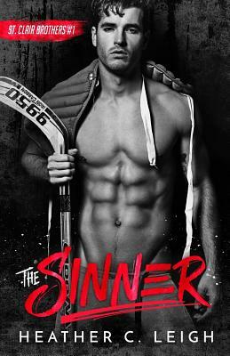 The Sinner by Heather C. Leigh