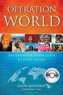 Operation World (with CD): The Definitive Prayer Guide to Every Nation by Jason Mandryk