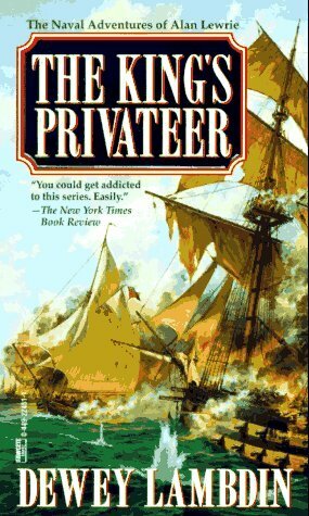 The King's Privateer by Dewey Lambdin