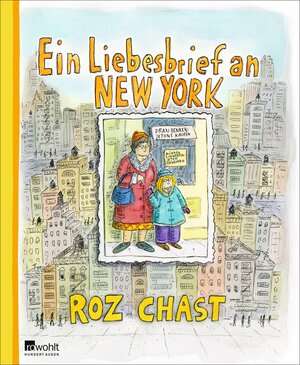 Ein Liebesbrief an New York by Roz Chast