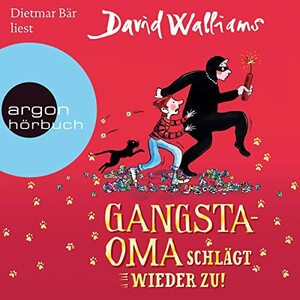 Gangsta Oma schlägt wieder zu by David Walliams