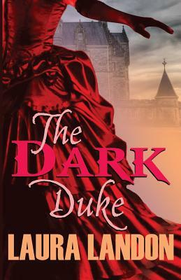 The Dark Duke by Laura Landon
