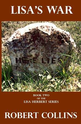 Lisa's War by Robert L. Collins