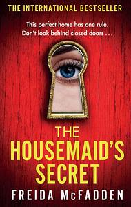 The Housemaid's Secret by Freida McFadden