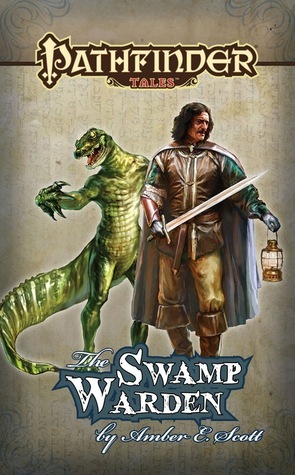 The Swamp Warden by Amber E. Scott