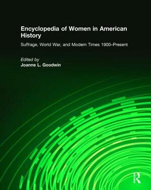 Encyclopedia of Women in American History by Joyce Appleby, Neva Goodwin, Eileen Chang