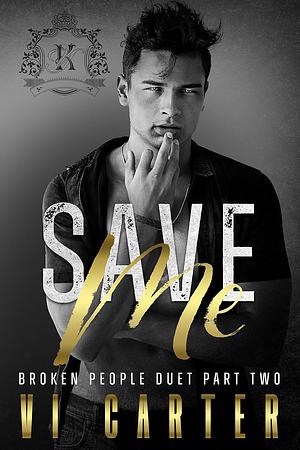 Save Me by Vi Carter