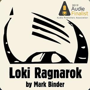 Loki Ragnarok by Mark Binder