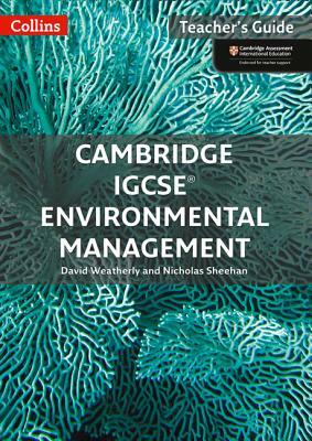 Cambridge Igcse(r) Environmental Management: Teacher Guide by Collins UK