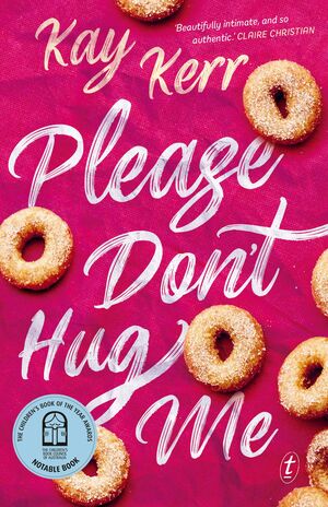 Please Don't Hug Me by Kay Kerr