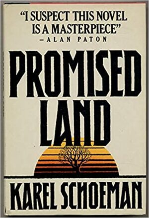 Promised Land by Karel Schoeman