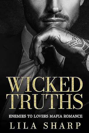 Wicked Truths by Lila Sharp