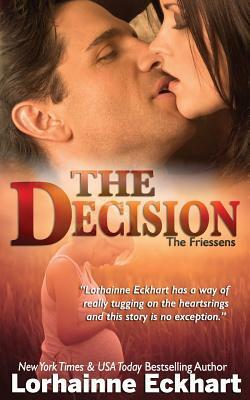 The Decision by Lorhainne Eckhart