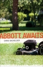 Abbott Awaits by Chris Bachelder