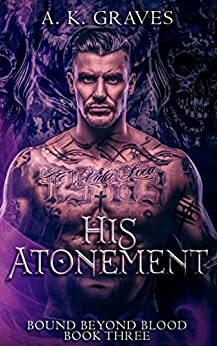 His Atonement by A.K. Graves