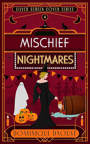 Mischief Nightmares  by Dominique Daoust