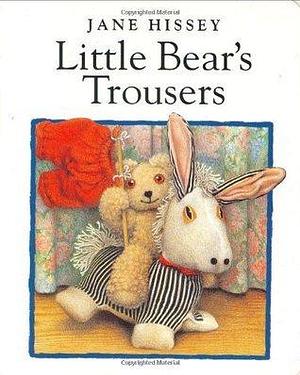 Little Bear's Trousers board book by Jane Hissey, Jane Hissey