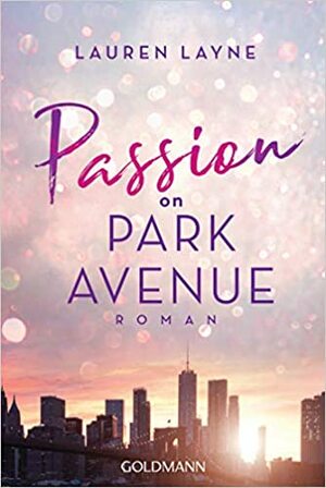 Passion on Park Avenue by Lauren Layne