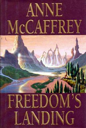 Freedom's Landing by Anne McCaffrey