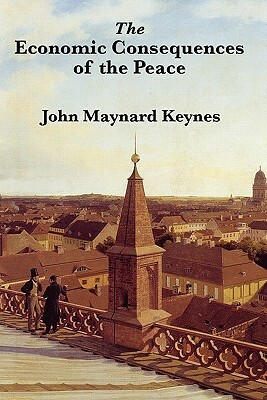 The Economic Consequences of the Peace by John Maynard Keynes