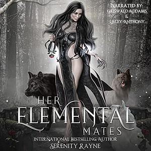 Her Elemental Mates by Serenity Rayne