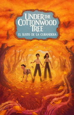 Under the Cottonwood Tree: El Susto de la Curandera by Carlos Meyer, Paul Meyer, Margaret Hardy