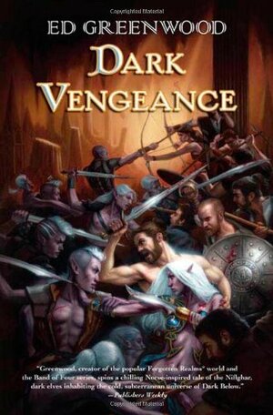 Dark Vengeance by Ed Greenwood