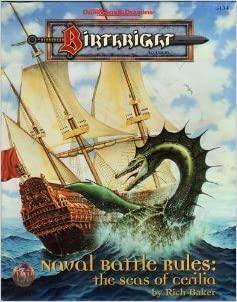 Naval Battle Rules: The Seas of Cerilia by Richard Baker