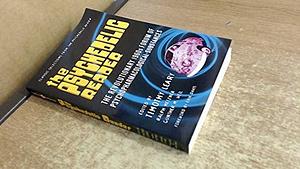 The Psychedelic Reader: The Revolutionary 1960s Forum of Psychopharmacological Substances by Ralph Metzner, Timothy Leary, Gunther M. Weil