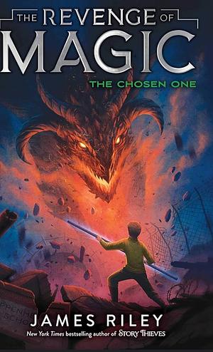 The Chosen One by James Riley