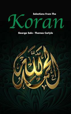 Selections from the Koran by George Sale