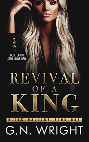 Revival of a King by G.N. Wright