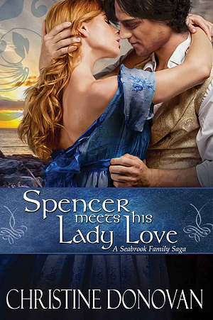 Spencer Meets His Lady Love by Christine Donovan