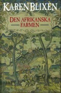 Den afrikanska farmen by Isak Dinesen, Karen Blixen