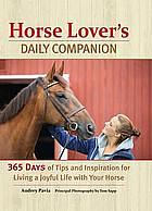 Horse Lover's Daily Companion  by Audrey Pavia