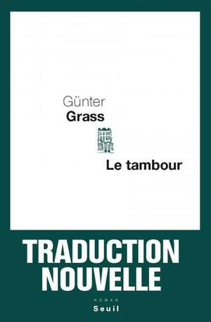 Le Tambour by Günter Grass