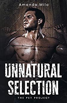 Unnatural Selection by Amanda Milo