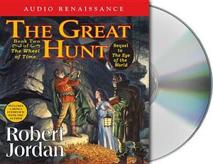 The Great Hunt: Book Two of 'the Wheel of Time' by Robert Jordan