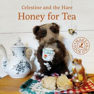 Honey for Tea by Karin Celestine