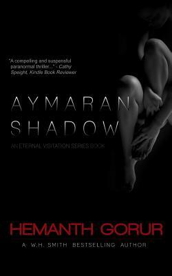 Aymaran Shadow by Hemanth Gorur