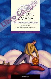 La società libera by Sergio Ricossa, Lorenzo Infantino, F.A. Hayek