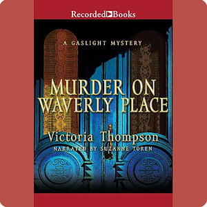 Murder on Waverly Place by Victoria Thompson