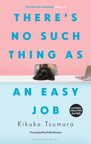 There's No Such Thing as an Easy Job by Kikuko Tsumura