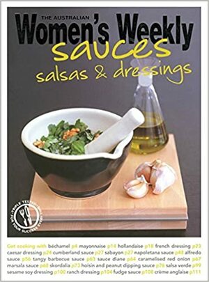 Sauces, Salsas And Dressings by Susan Tomnay