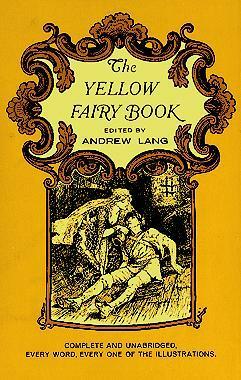 The Yellow Fairy Book by Andrew Lang